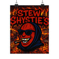 Stew Shysties Matte Vertical Posters Museum-Grade Archival Paper